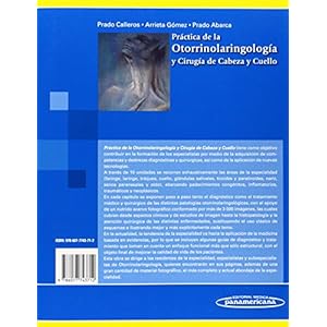 Practica de la otorrinolaringologia y cirugia de cabeza y cuello (Spanish Edition)