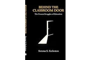Behind the Classroom Door: The Unseen Struggles of Educators