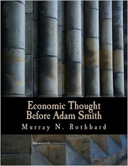 Economic Thought Before Adam Smith Large Print Edition