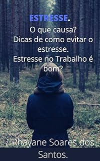 Livro Estresse: O que o estresse causa?