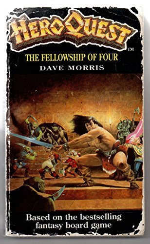 Download Heroquest The Fellowship Of Four Pdf By Dave Morris Gechabsioschil