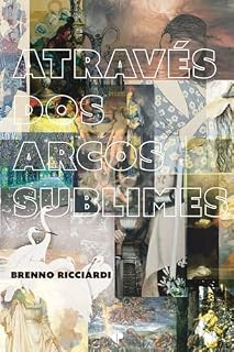 Livro Através dos arcos sublimes