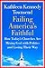 Failing America's Faithful: How Today's Churches Are Mixing God with Politics and Losing Their Way - Book by Kathleen Kennedy Townsend
