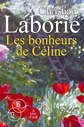 Les  bonheurs de Céline