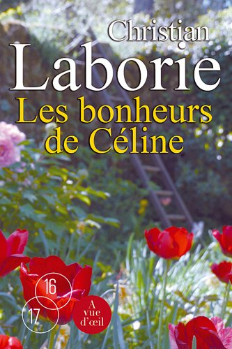 Les  bonheurs de Céline