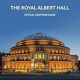 Image de The Royal Albert Hall: Official Souvenir Guide