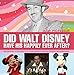 Did Walt Disney Have His Happily Ever After? Biography for Kids 9-12 | Children's United States Biog by Baby Professor