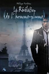 La  révélation de l'homme-plume
