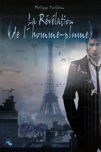 La  révélation de l'homme-plume