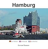 Hamburg: Ein Portrait - A Portrait - Un Portrait by 