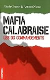 Mafia calabraise, les dix commandements (French Edition) by 