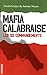 Mafia calabraise, les dix commandements (French Edition) by 