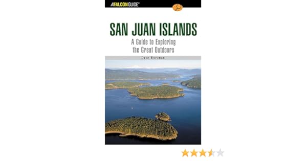 A FalconGuide to the San Juan Islands Exploring Series