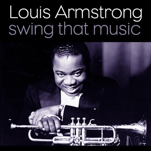 Swing That Music by Louis Armstrong on Amazon Music