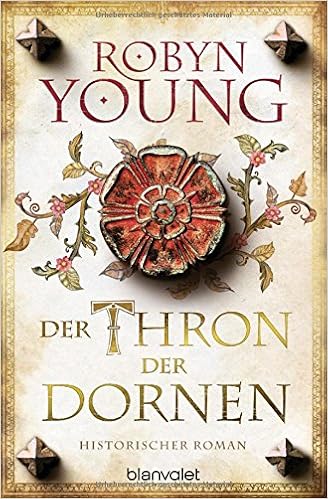 Der Thron Der Dornen Historischer Roman Jack Wynter Band 1 Young Robyn Bader Nina Amazon De Bucher