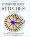 Embroidery Stitches: Over 400 Contemporary and Traditional Stitch Patterns by Mary Webb