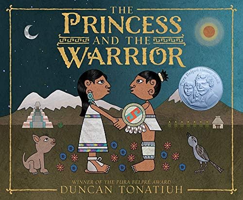 Duncan TonatiuhThe Princess and the Warrior: A Tale of Two Volcanoes