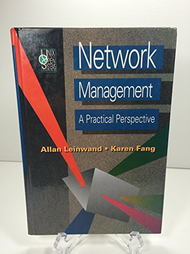 Network management: A practical perspective by Allan Leinwand (Hardcover)