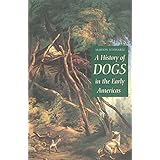 A History of Dogs in the Early Americas