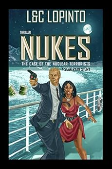 Thriller Nukes The Case Of The Nuclear Terrorists A