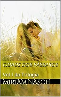 Livro Cidade dos Pássaros: Vol I da Trilogia