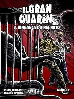 Livro El Gran Guarén – A Vingança do Rei Rato – Capítulo 2