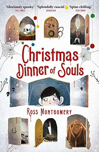 Christmas Dinner of Souls: Ross Montgomery