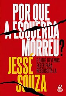 Livro Por que a esquerda morreu?