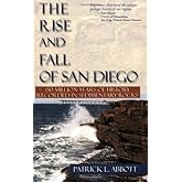 Rise and Fall of San Diego: 150 Million Years of History Recorded in Sedimentary Rocks