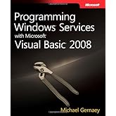 Programming Windows Services with Microsoft Visual Basic 2008