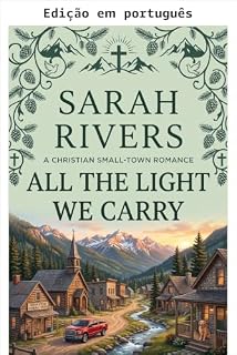 Livro Toda a luz que carregamos (Quando a graça encontra você Livro 3)