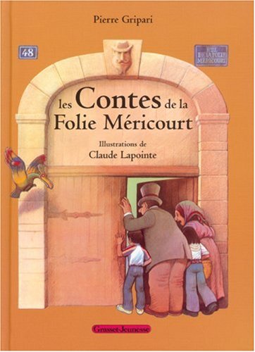 Les  contes de la Folie Méricourt