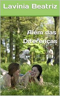 Livro Além das Diferenças: (Romance Lésbico)