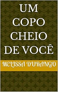 Livro Um copo cheio de você (Um milhão de poemas Livro 2)