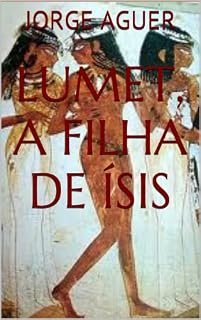 Livro Lu-met, a filha de Ísis (O Fogo dos Deuses Livro 1)