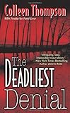 The Deadliest Denial