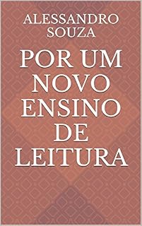 Livro Por um novo ensino de leitura (Coleção Leitura na Escola Livro 2)