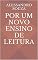 Livro Por um novo ensino de leitura (Coleção Leitura na Escola Livro 2)