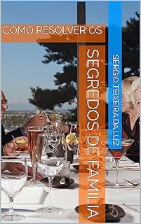 Livro SEGREDOS DE FAMÍLIA: RESOLVENDO OS