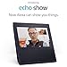 Introducing Echo Show - Black
