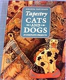 Tapestry Cats and Dogs: 25 Complete Projects by 