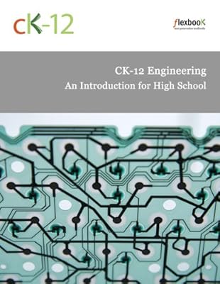 CK-12 Engineering: An Introduction for High School