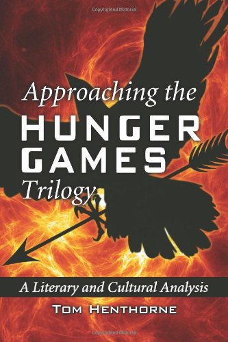 Approaching the Hunger Games Trilogy