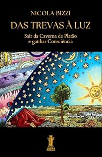 Livro Das Trevas à Luz: Sair da Caverna de Platão e ganhar Consciência (Telesterion)