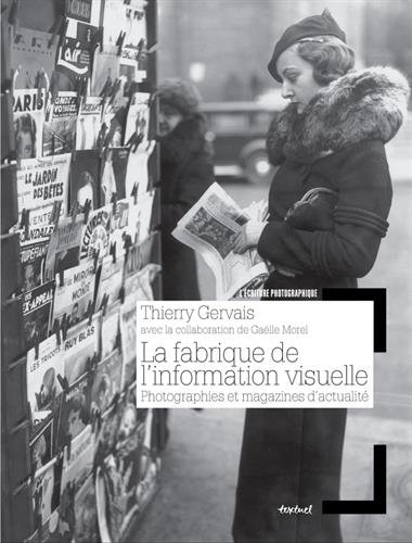 La  fabrique de l'information visuelle