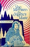 Van Morrison : The Mystic's Music, DeWitt, Howard A., 0938840029