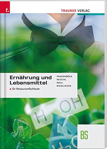 [- Ernährung und Lebensmittel für Restaurantfachleute -]