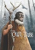 The Owl Tribe: Book 1 by Lukasz Wnuczek