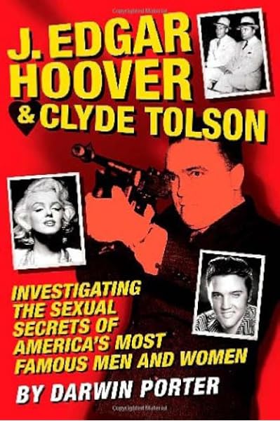 J Edgar Hoover And Clyde Tolson Investigating The Sexual Secrets