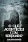 Livro O Que Aconteceu Com Benjamin?